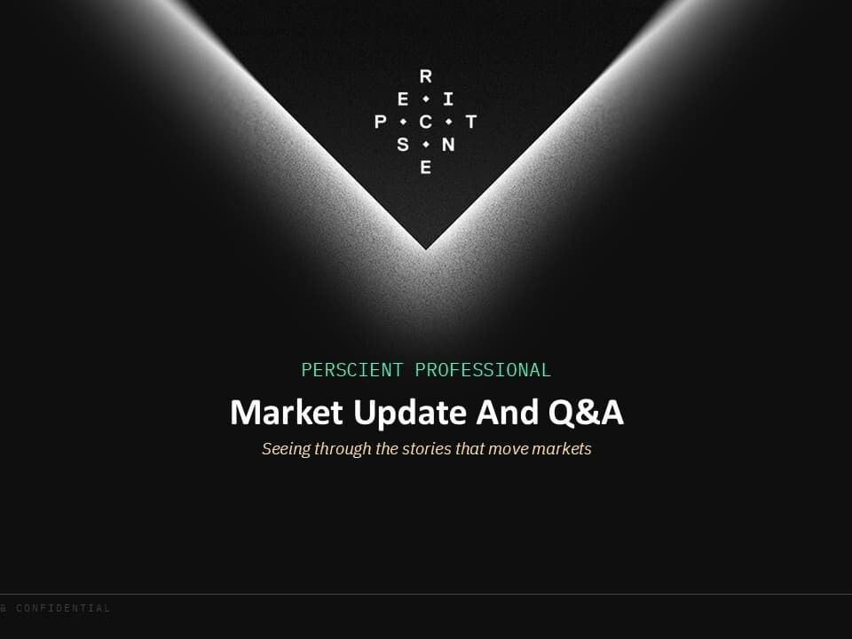 Perscient Professional Market Update And Q&A - June 04, 2026